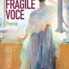 Fragile Voce