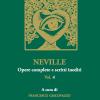 Neville. Opere complete e scritti inediti. Vol. 4