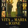Vita Di Maria In Icone