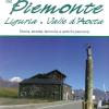 Colli Del Piemonte, Liguria E Valle D'aosta. Storia, Strade, Ferrovie E Antichi Percorsi