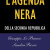 L'agenda nera della seconda Repubblica. Via D'Amelio 1992-2010. Un depistaggio di Stato