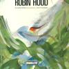 La leggenda di Robin Hood. Ediz. a colori