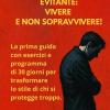 Stile Di Attaccamento Evitante: Vivere E Non Sopravvivere! La Prima Guida Con Esercizi E Programma Di 30 Giorni Per Trasformare Lo Stile Di Chi Si ... Chi Li Ama E Vuole Comprenderli Meglio: 10