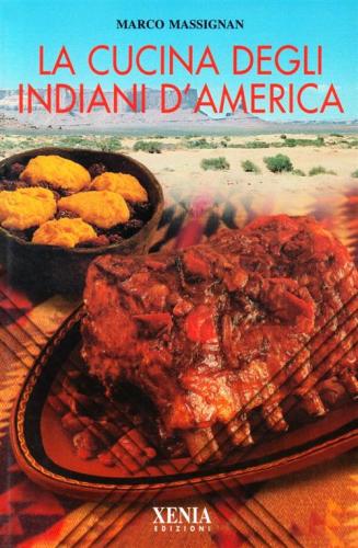 La Cucina Degli Indiani D'america