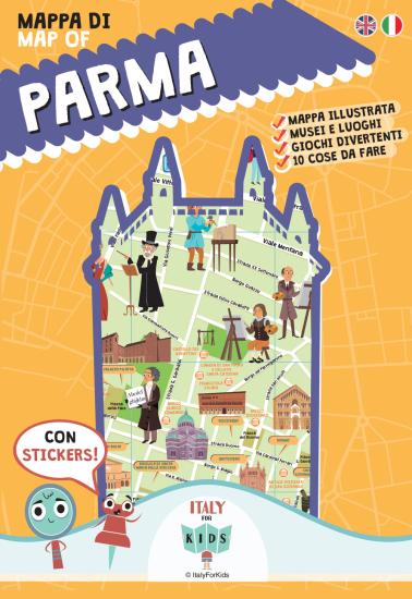 Mappa di Parma illustrata. Con adesivi. Ediz. bilingue