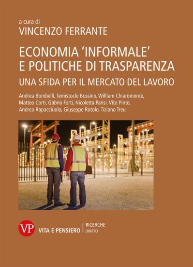 Economia informale e politiche di trasparenza. Una sfida per il mercato del lavoro