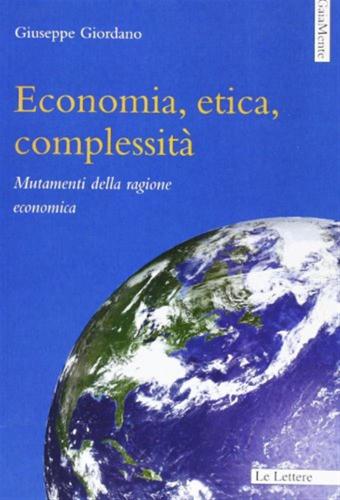 Economia, Etica, Complessit