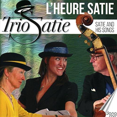 Satie And His Songs - Trio Satie