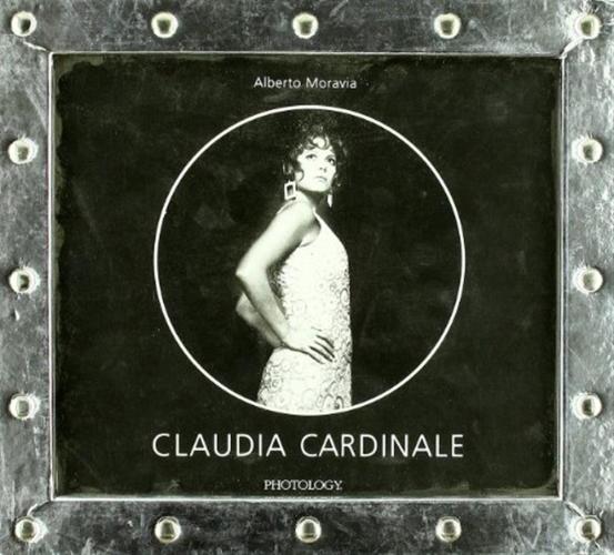Claudia Cardinale Alberto Moravia. Dialogo E Fotografie