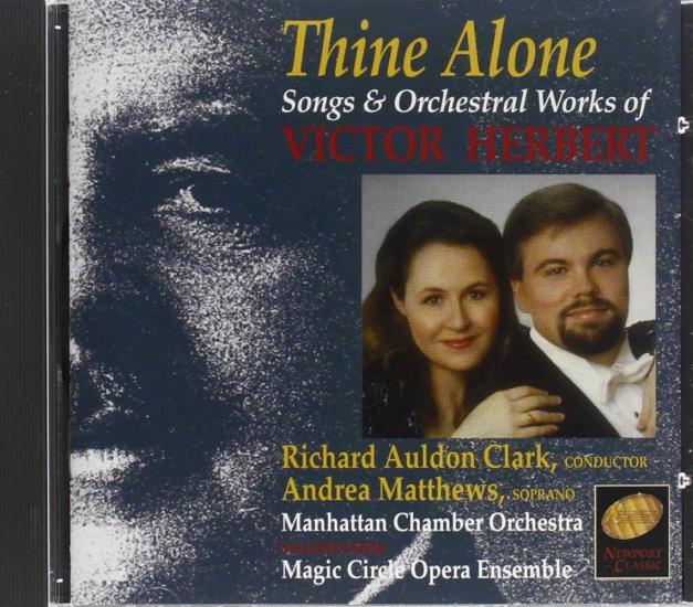 Thine Alone: Songs & Orchestral Works