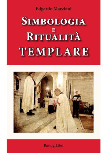 Simbologia E Ritualit Templare