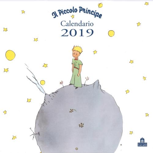 Il Piccolo Principe. Calendario Da Parete 2019