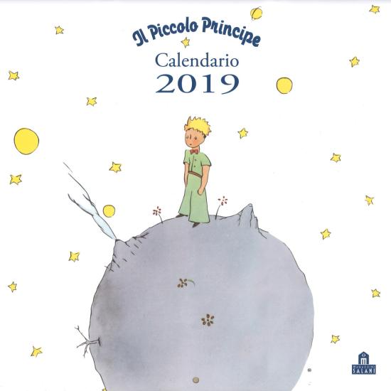 Il Piccolo Principe. Calendario da parete 2019