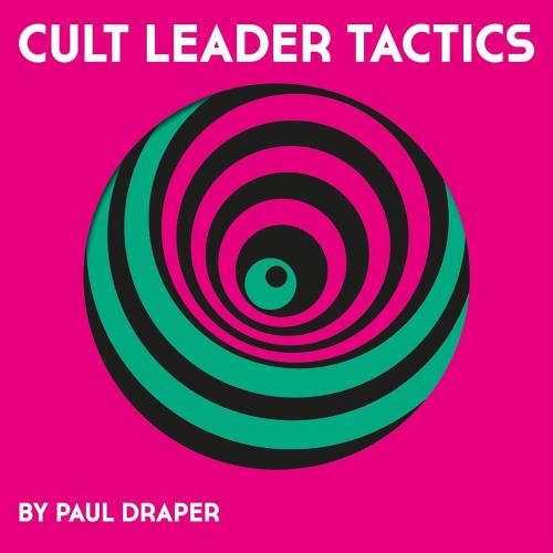 Cult Leader Tactics  (picture Disc)