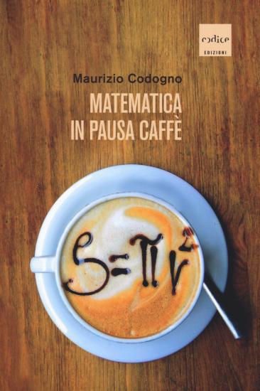 Matematica in pausa caff. Nuova ediz.