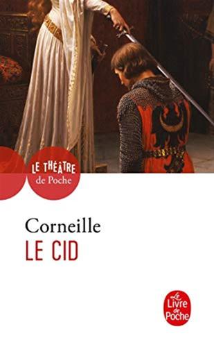 Le Cid. Tragi-comedie (1637)