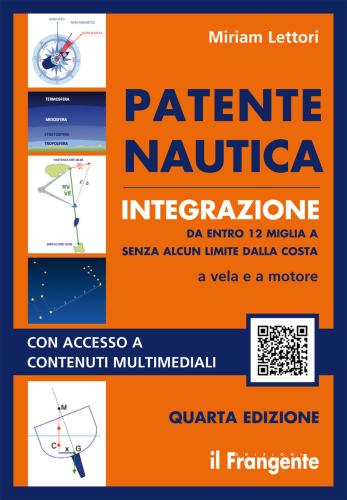 Patente Nautica Integrazione Da Entro 12 Miglia A Senza Alcun Limite Dalla Costa A Vela E A Motore
