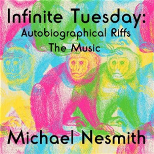 Infinite Tuesday: Autobiographical Riffs