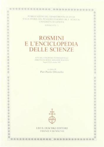 Rosmini E L'enciclopedia Delle Scienze. Atti Del Congresso Internazionale (napoli, 22-25 Ottobre 1997)