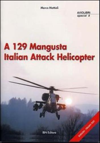 A 129 Mangusta Italian Attack Helicopter