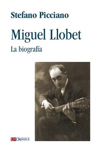 Miguel Llobet. La Biografia