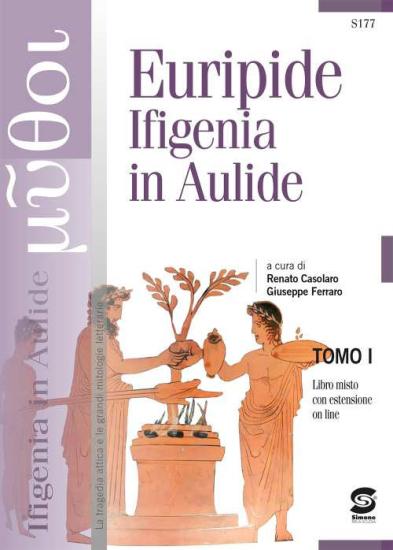 Ifigenia in Aulide. Con e-book. Con espansione online. Vol. 1-2