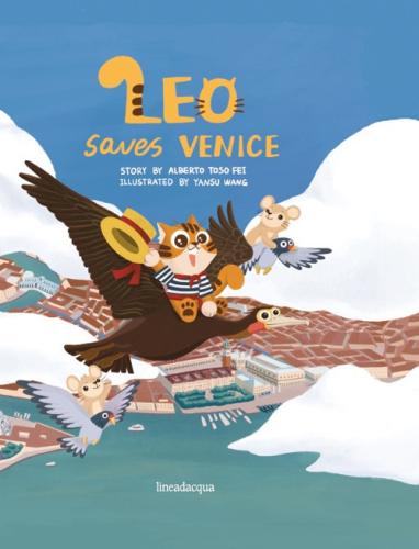 Leo Saves Venice. Ediz. Illustrata