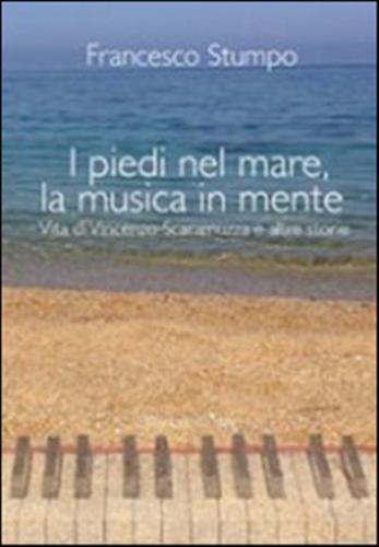 I Piedi Nel Mare, La Musica In Mente