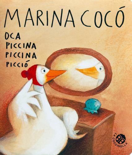 Marina Coc Oca Piccina Piccina Picci. Ediz. A Colori