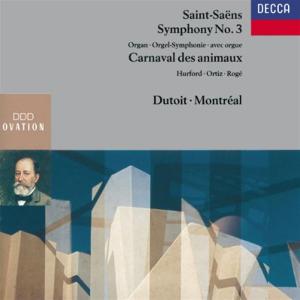 Camille Saint-Saens - Symphony No.3 Organ / Le Carnaval Des Animaux - Dutoit