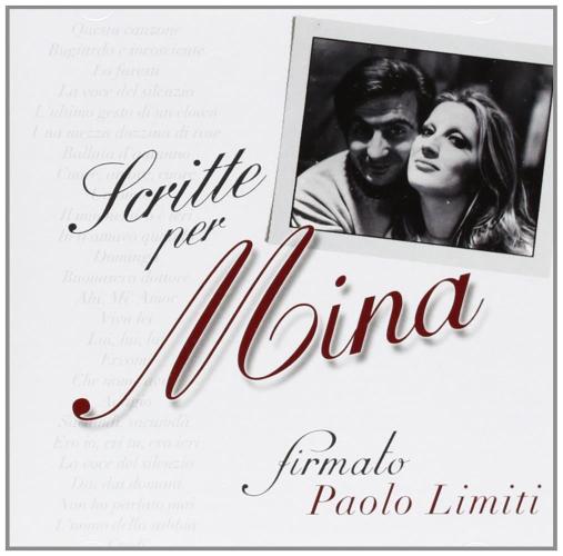 Scritte Per Mina Firmato Paolo Limiti (2 Cd Audio)