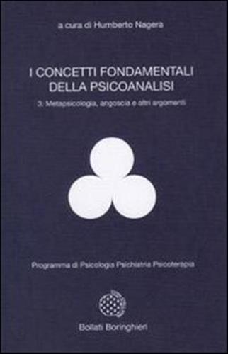I Concetti Fondamentali Della Psicoanalisi. Vol. 3