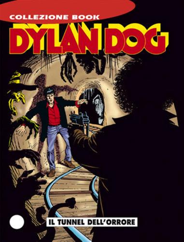 Dylan Dog Collezione Book #22 - Il Tunnel Dell'orrore