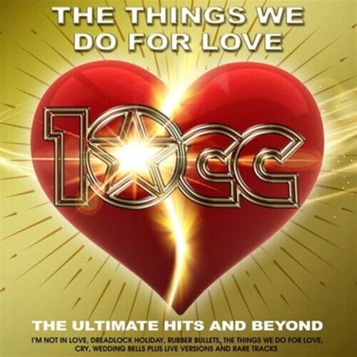 Things We Do For Love: The Ultimate Hits & Beyond (2 Lp)