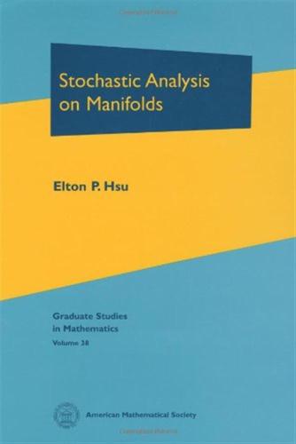 Stochastic Analysis On Manifolds [edizione: Regno Unito]