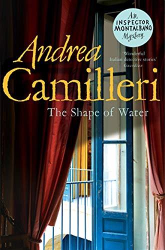 The Shape Of Water (inspector Montalbano Mysteries): Andrea Camilleri