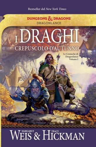 I Draghi Del Crepuscolo D'autunno. Le Cronache Di Dragonlance. Vol. 1