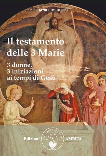 Il Testamento Delle Tre Marie