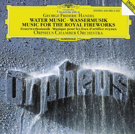 Water Music, Music For The Royal Fireworks 