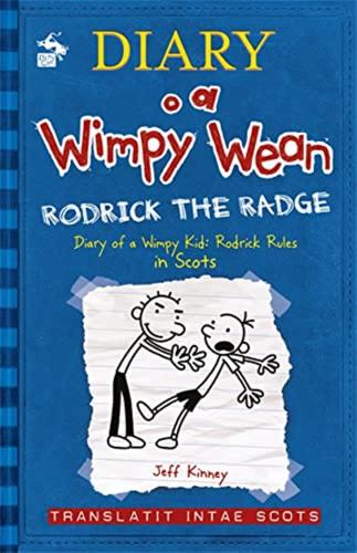 Kinney, Jeff - Diary O A Wimpy Wean: Rodrick The Radge [edizione: Regno Unito]