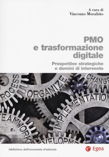 PMO e trasformazione digitale. Prospettive strategiche e domini di intervento