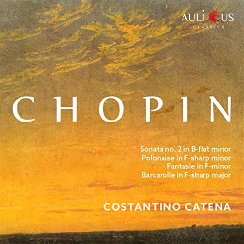 Chopin: Sonata N.2 In B-flat Minor / Polanais In F-sharp Minor / Fantasie In F-
