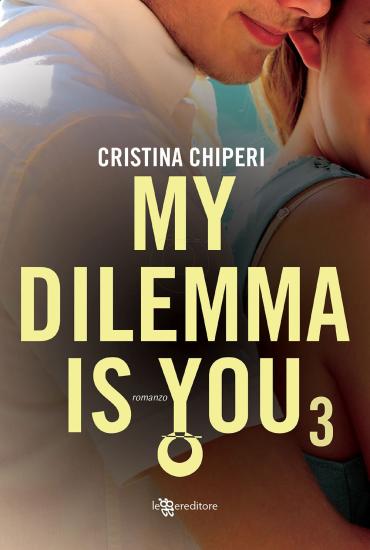 My dilemma is you. Vol. 3