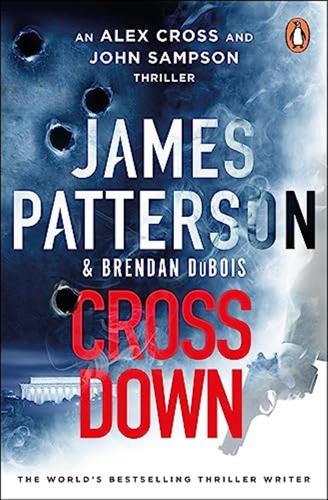 Cross Down: The Sunday Times Bestselling Thriller