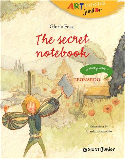The secret notebook. A story with... Leonardo
