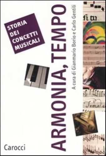 Storia Dei Concetti Musicali. Armonia, Tempo