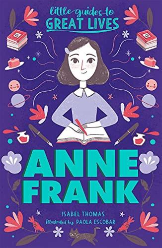 Anne Frank: Little Guides To Great Lives Paperback