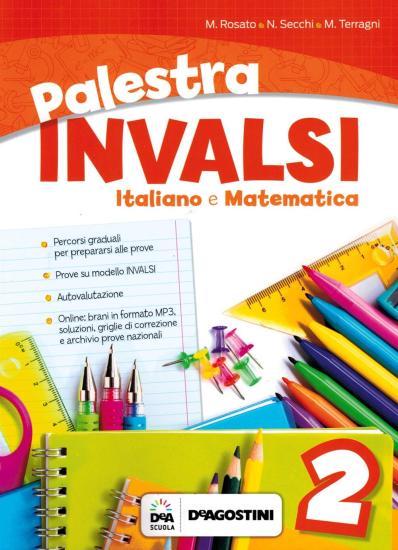 Palestra INVALSI. 2 Italiano e matematica. Per la Scuola elementare