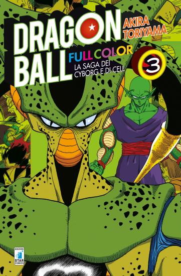 La saga dei cyborg e di Cell. Dragon Ball full color. Vol. 3