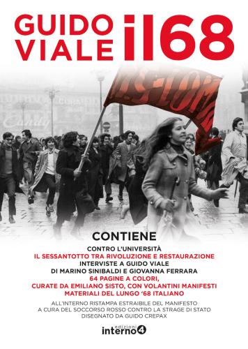 Il 68. Contro L'universita-il Sessantotto Tra Rivoluzione E Restaurazione. Con Poster